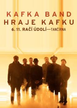 Kafka Band hraje Kafku v Tančírně