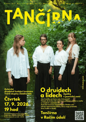 O druidech a lidech - Zpátky v jesenické zemi - Tančírna